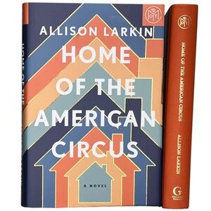 BOTM Home of the American Circus by Allison Larkin - Book of the Month May 2025